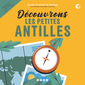 Mercredis - Découvrons les Petites Antilles - du 07 Mai au 18 Juin 2025