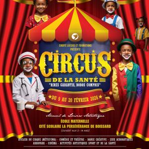 CIRCUS DE LA SANTÉ - 9 › 20 Février 2026